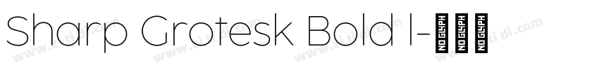 Sharp Grotesk Bold l字体转换